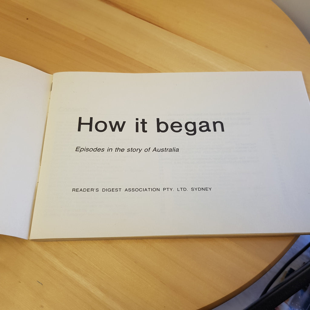 History: How it Began Episodes in the Story of Australia By Reader's Digest A...