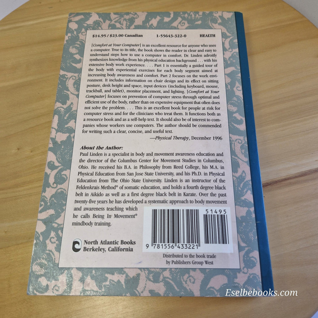 Comfort at Your Computer: Body awareness training by Paul Linden - paperback