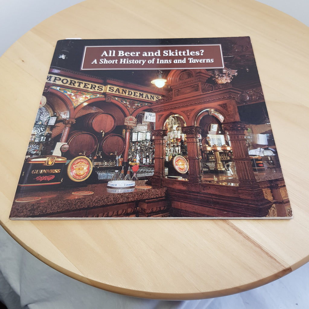 All beer and skittles? a short history of inns and taverns by Ed Gibbons - pa...