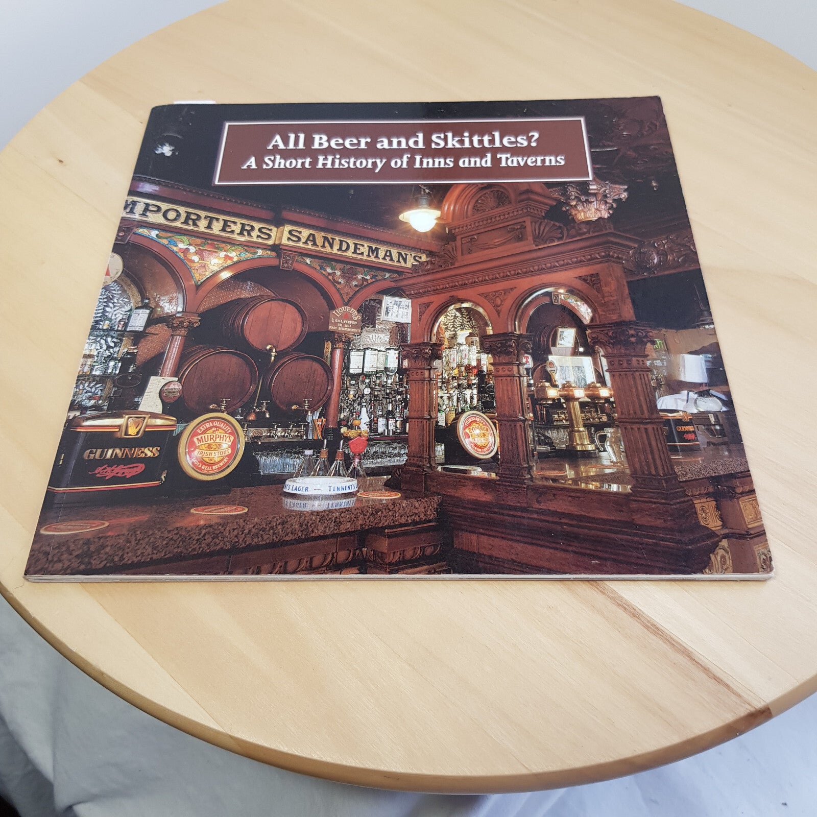 All beer and skittles? a short history of inns and taverns by Ed Gibbons - pa...