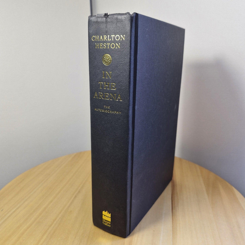 In the Arena An Autobiography By Charlton Heston · 1995 - hardback NO dust ja...