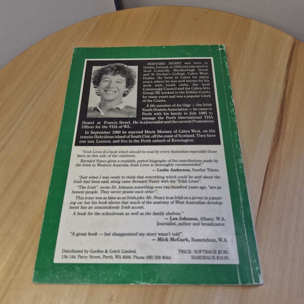 History: Irish Lives The Irish in Western Australia By Bernard Neary · 1987 -...