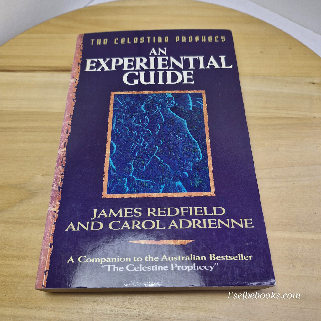 The Celestine Prophecy An Experiential Guide By James Redfield, Carol Adrienn...