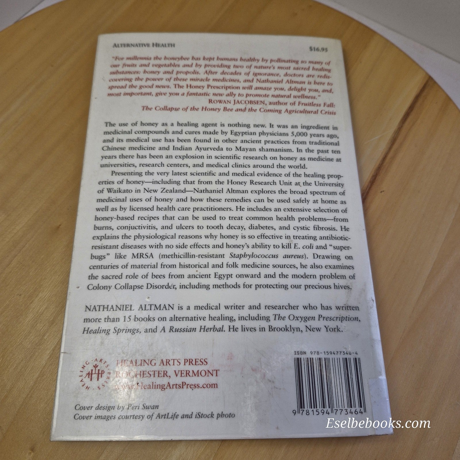 The Honey Prescription: The Amazing Power of Honey as Medicine by Nathaniel Altm