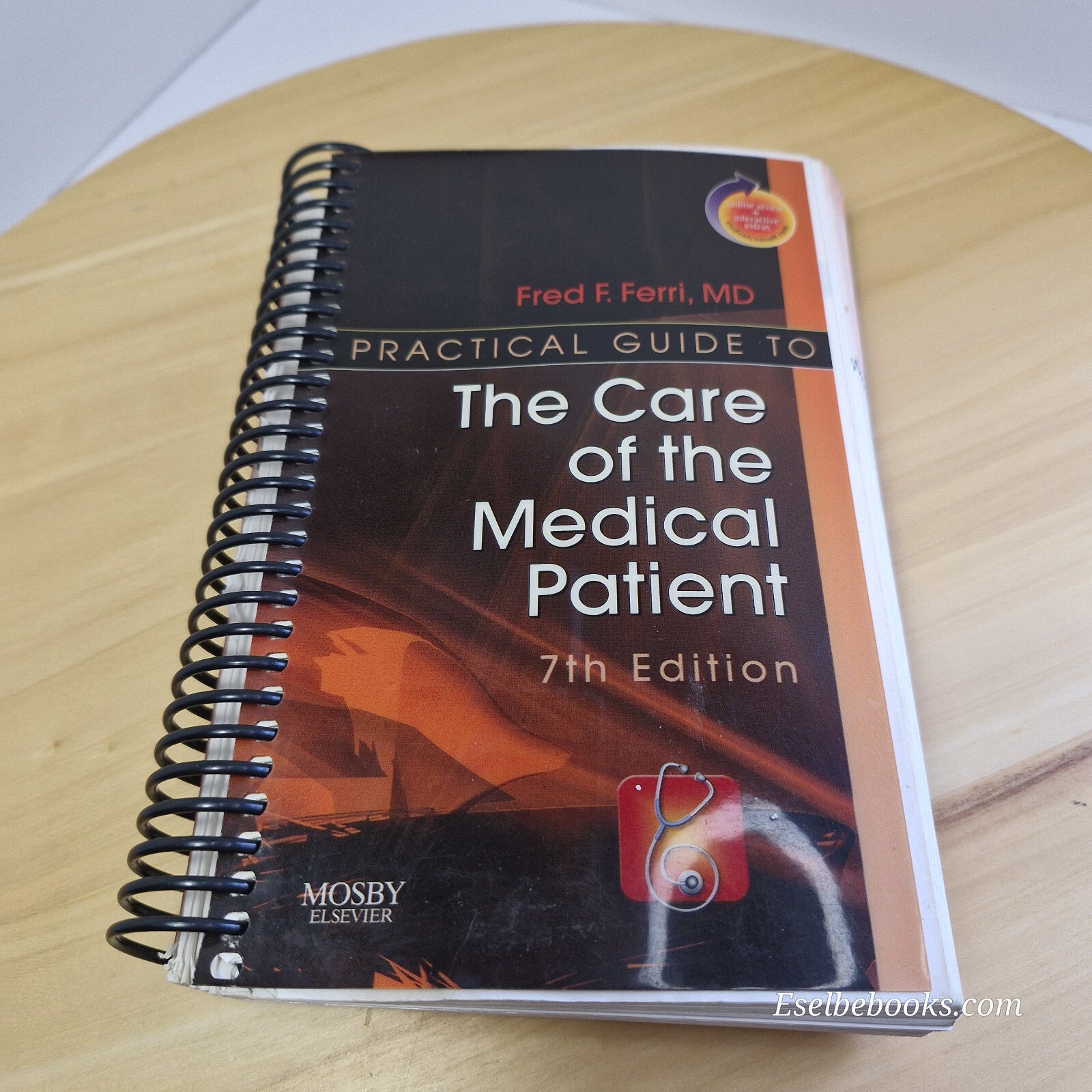 Practical Guide to the Care of the Medical Patient 7th edition By Fred F. Fer...