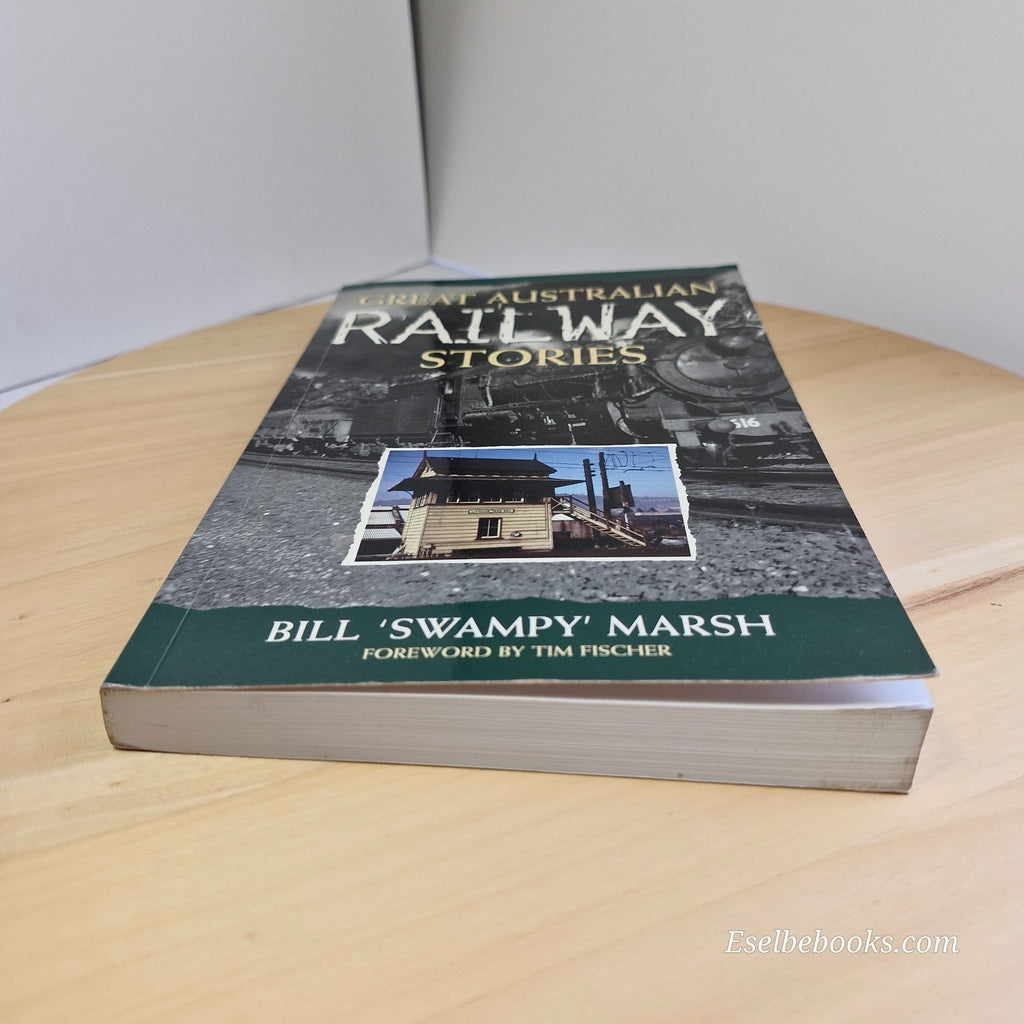 All Aboard Tales Of Australian Railways & Great Australian Railway Stories Books
