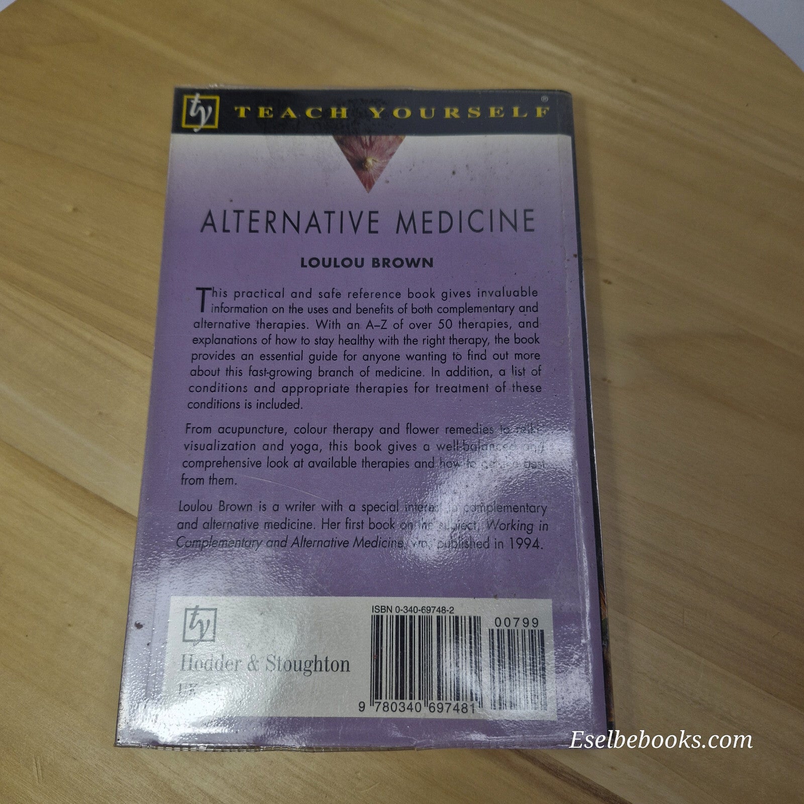 Teach Yourself Alternative Medicine By Loulou Brown · 1999 - paperback