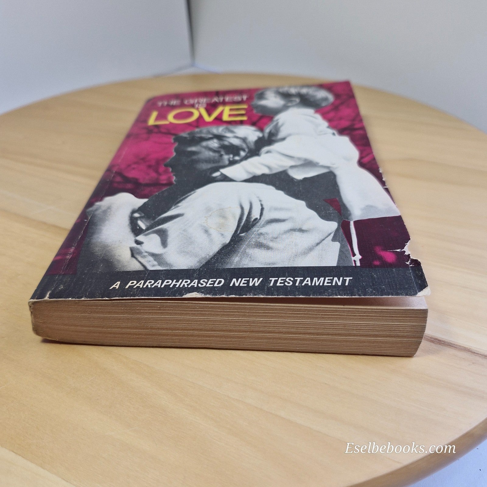 The Greatest is Love: A Paraphrased New Testament Book 1971 - vintage paperback