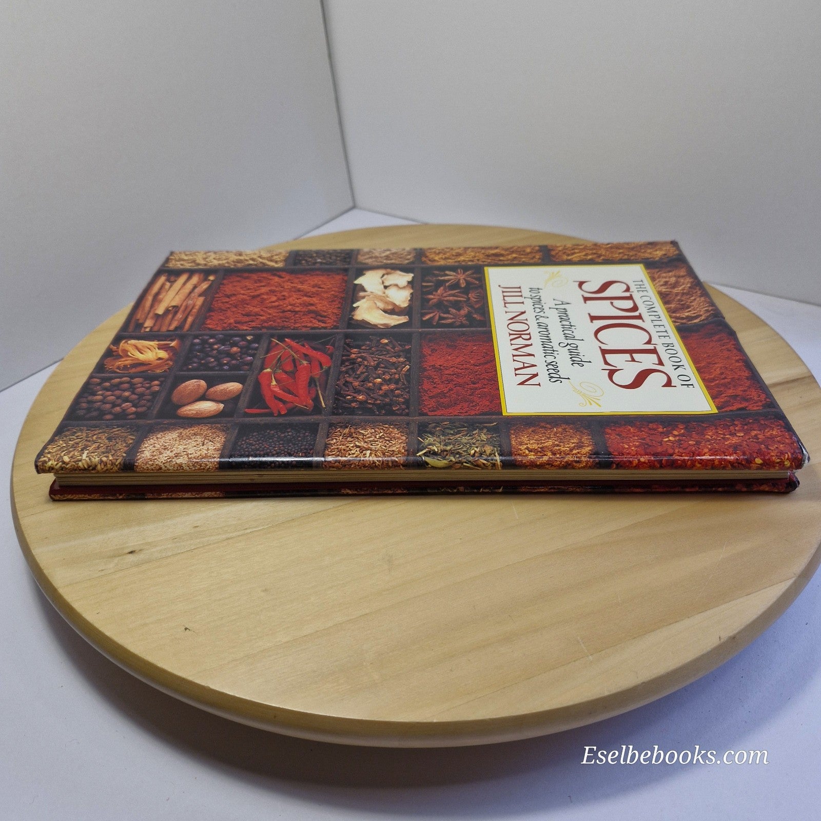 The Complete Book of Spices by Jill Norman 1991 Hardcover