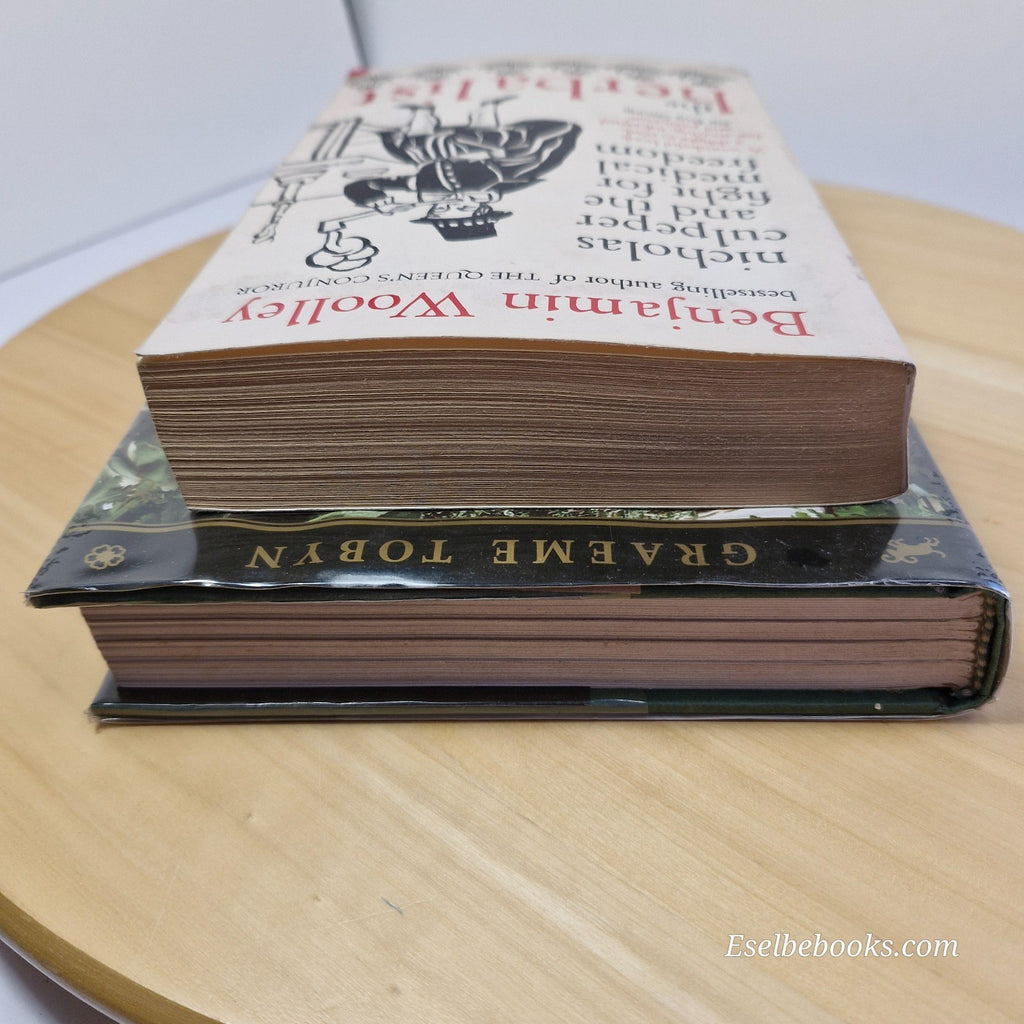 Culpeper's Medicine By Graeme Tobyn & The herbalist by Benjamin Woolley