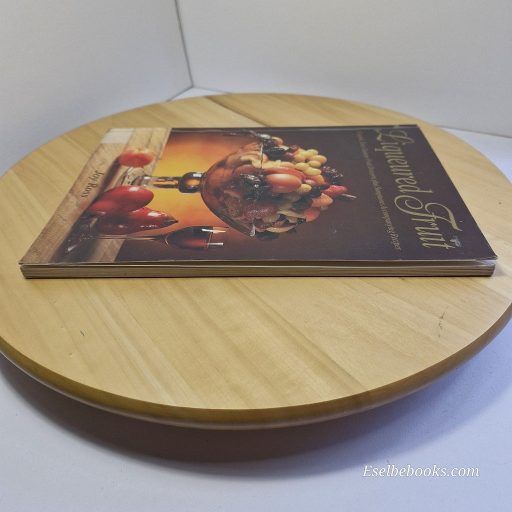 Liqueured Fruit Joy Ross Desserts Paperback Cookbook