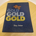 History: The romantic world of gold, gold, gold, gold by Tony Nolan - paperback