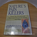Nature's Pain Killers by C Germano & W Cabot - hardback