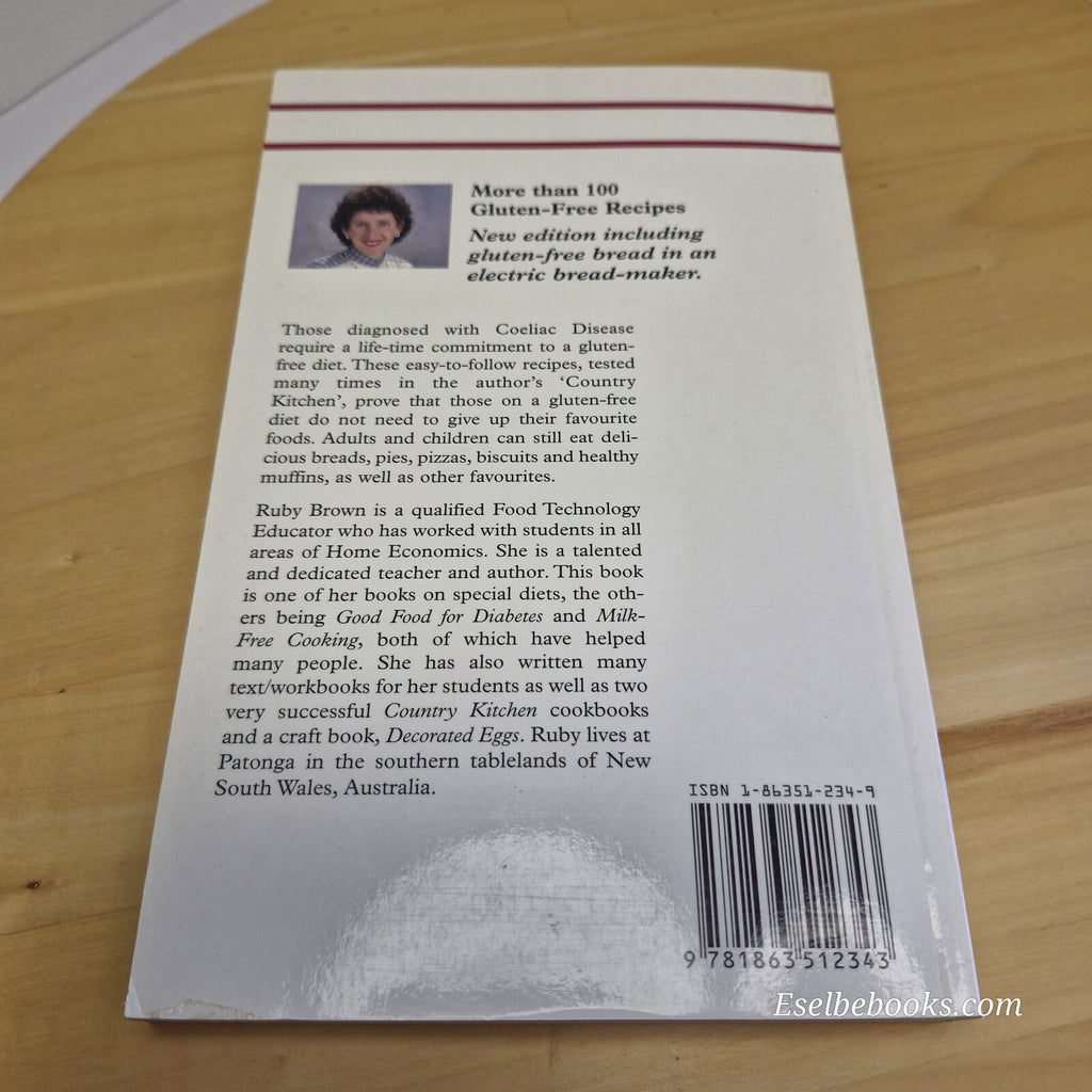 Wheat-Free Cooking More Than 100 Gluten-Free Recipes: Revised Edition By Ruby...