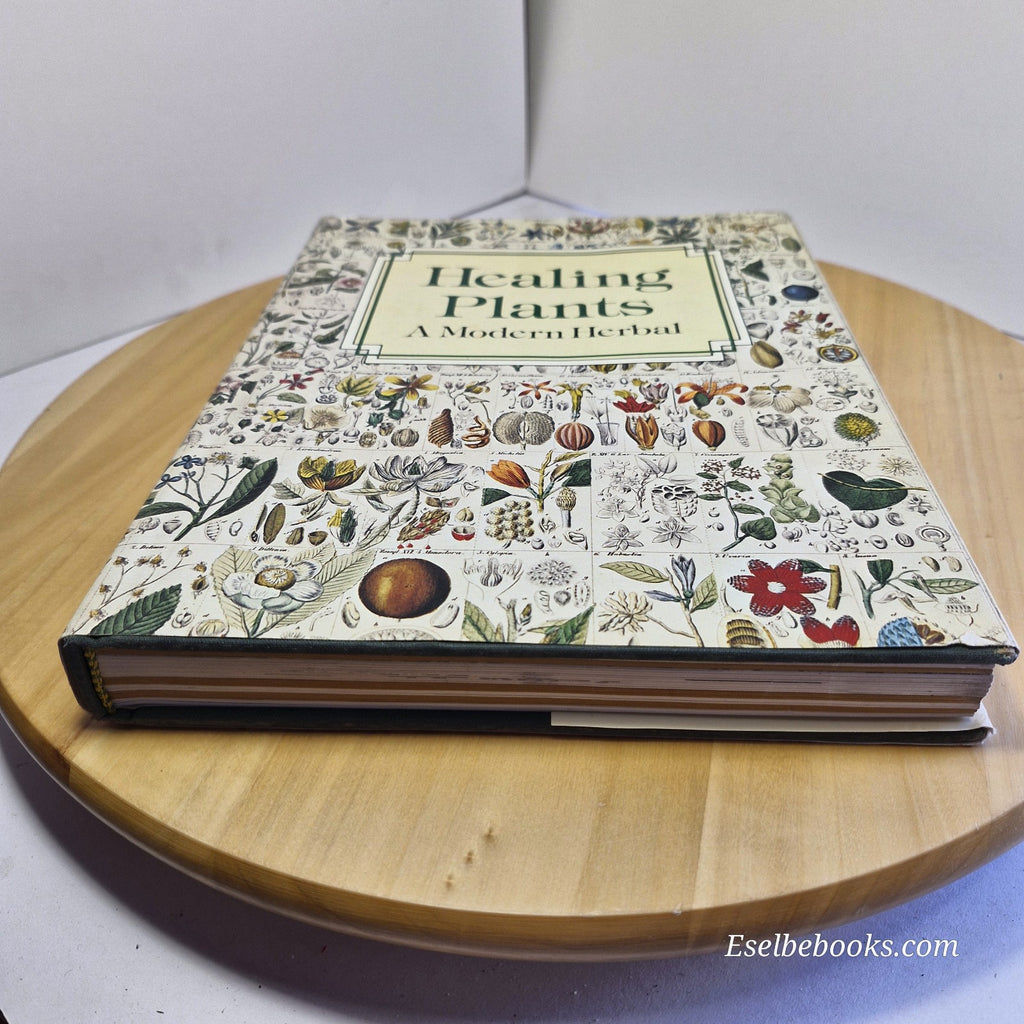 Healing Plants A Modern Herbal Health ed. William A R Thomson - vintage hardback