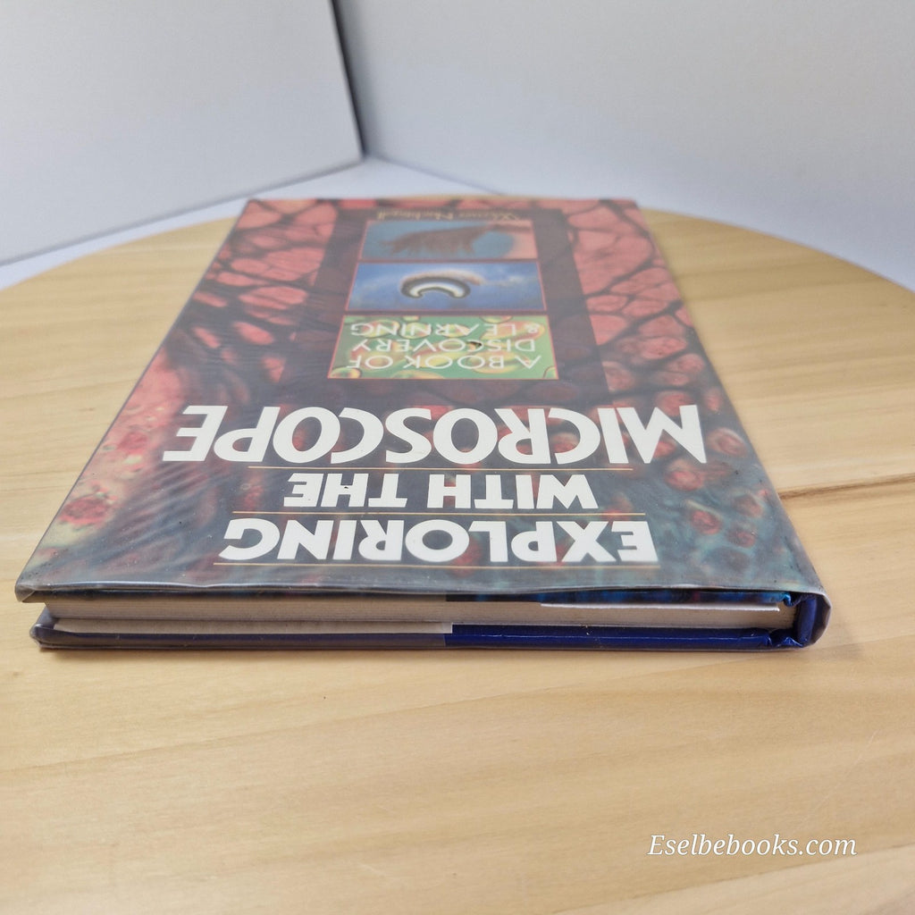 The use of the microscope by Gray & Exploring with the microscope by Nachtigall