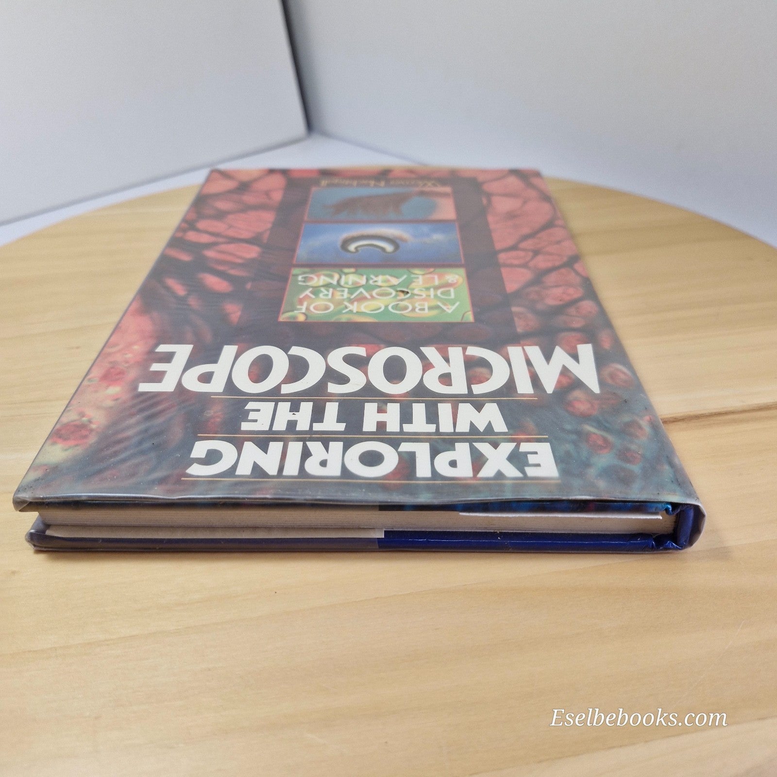 The use of the microscope by Gray & Exploring with the microscope by Nachtigall