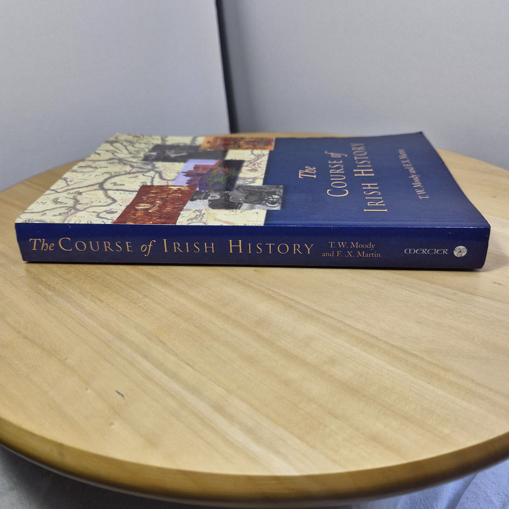 The Course of Irish History by F. X. Martin, T. W. Moody - 2001 Paperback
