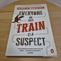 Crime fiction: Everyone On This Train Is A Suspect By Benjamin Stevenson · 20...