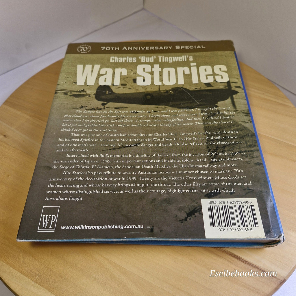 Charles 'Bud' Tingwell's War Stories Kim Lockwood 70th Anniversary Ed Hardcover