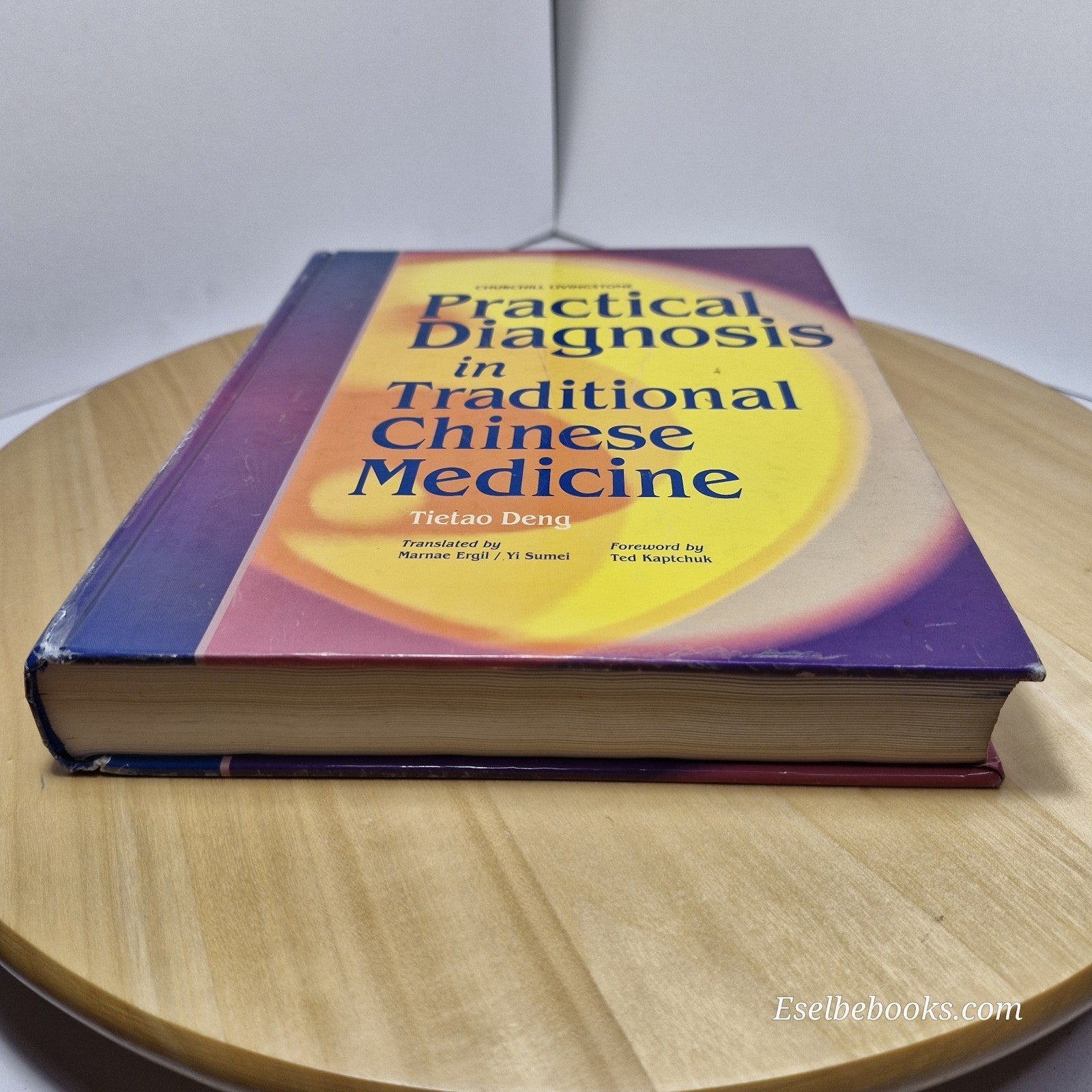 Practical Diagnosis in Traditional Chinese Medicine By Tietao Deng · 1999 - hb