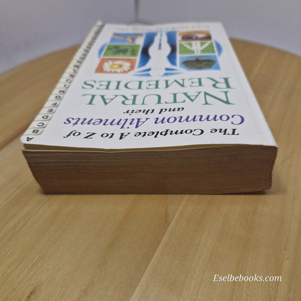 Complete A-Z Common Ailments and Their Natural Remedies by Judy Jacka - pback