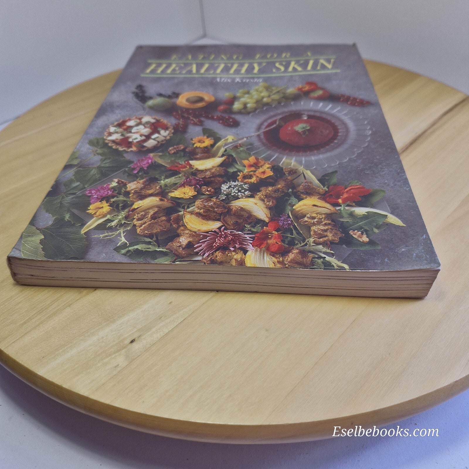 Good Housekeeping's Eating for a Healthy Skin By Alix Kirsta · 1989 - paperback