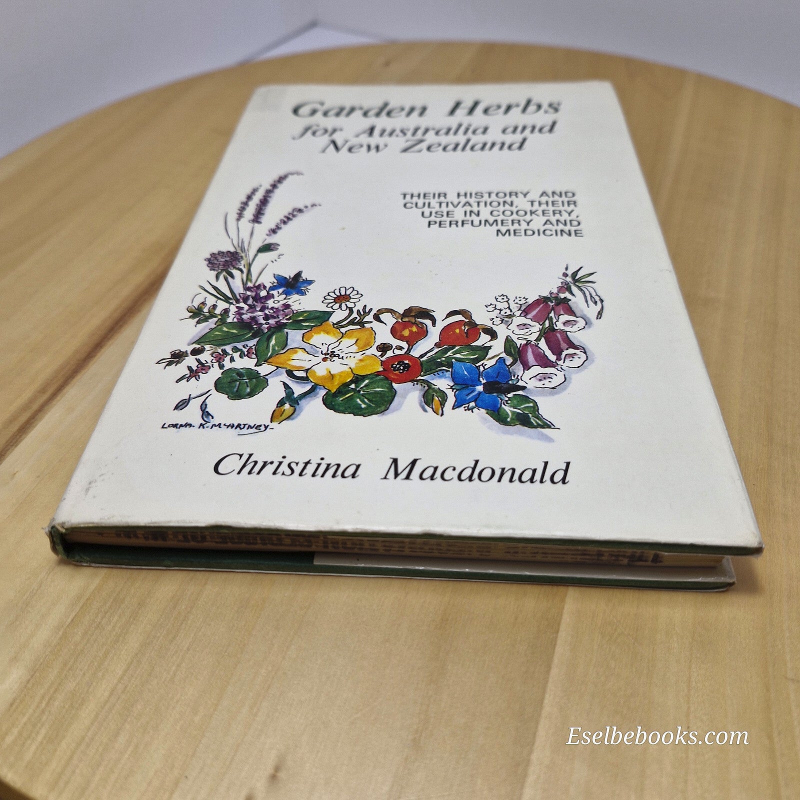 Garden Herbs For Australia And New Zealand by Christina Macdonald - hardback