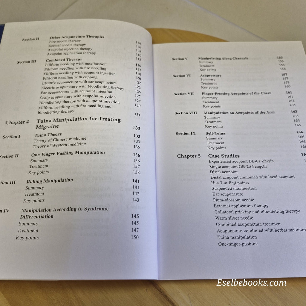 Illustrated Treatment for Migraine Using Acupuncture, Moxibustion and Tuina...