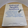 Natural Health Handbook edited by Dr Anthony Campbell - hardback