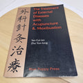 The Treatment of External Diseases with Acupuncture & Moxibustion by Yan Cui-Lan