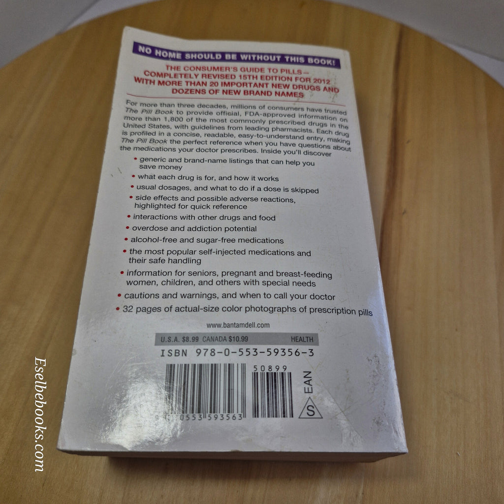 The Pill Book 15th Edition By Harold M. Silverman · 2012 - paperback