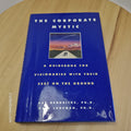 The Corporate Mystic A Guidebook for Visionaries with Their Feet on the Groun...