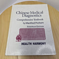 Chinese Medical Diagnostics A Comprehensive Textbook By Manfred Porkert · 200...