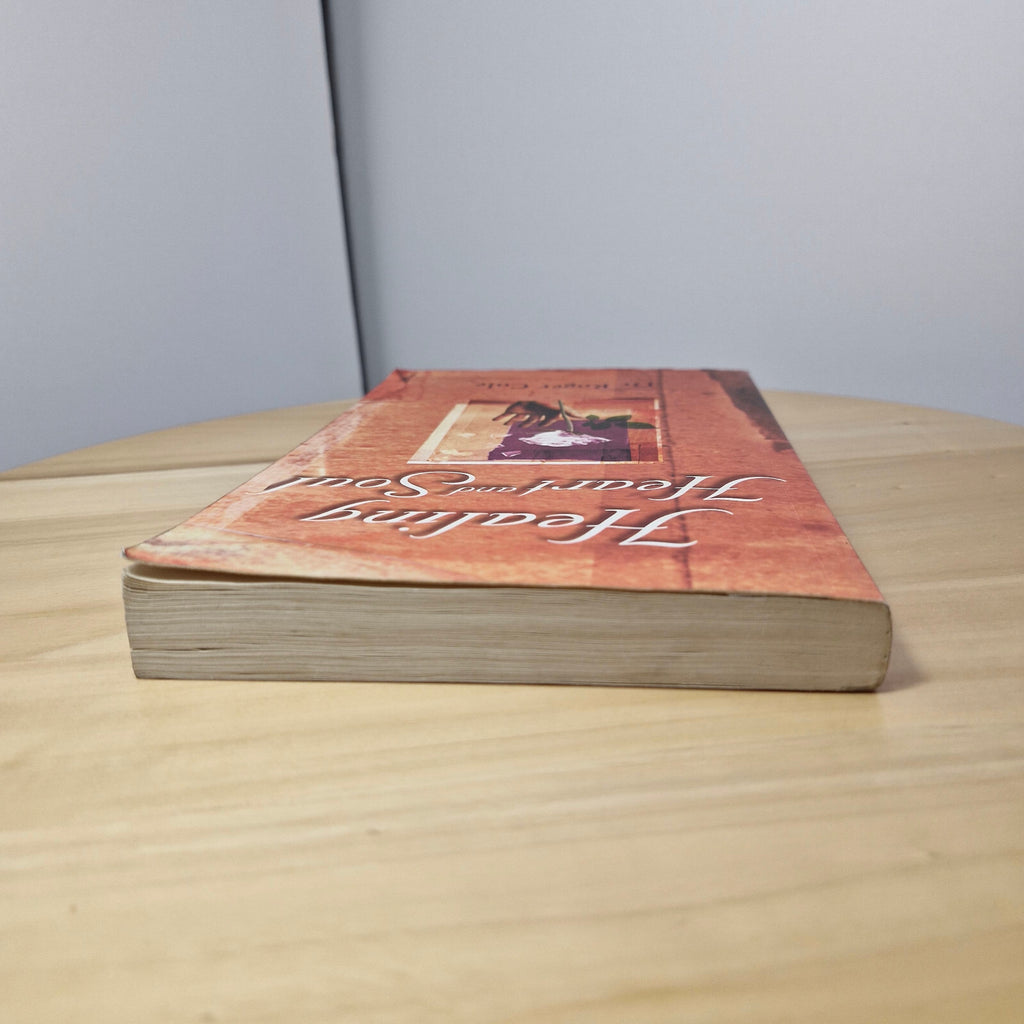 Self-help: Healing Heart and Soul By Roger Cole · 2013 - paperback