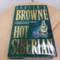 Hot Siberian By Gerald A. Browne · hardback with dust jacket