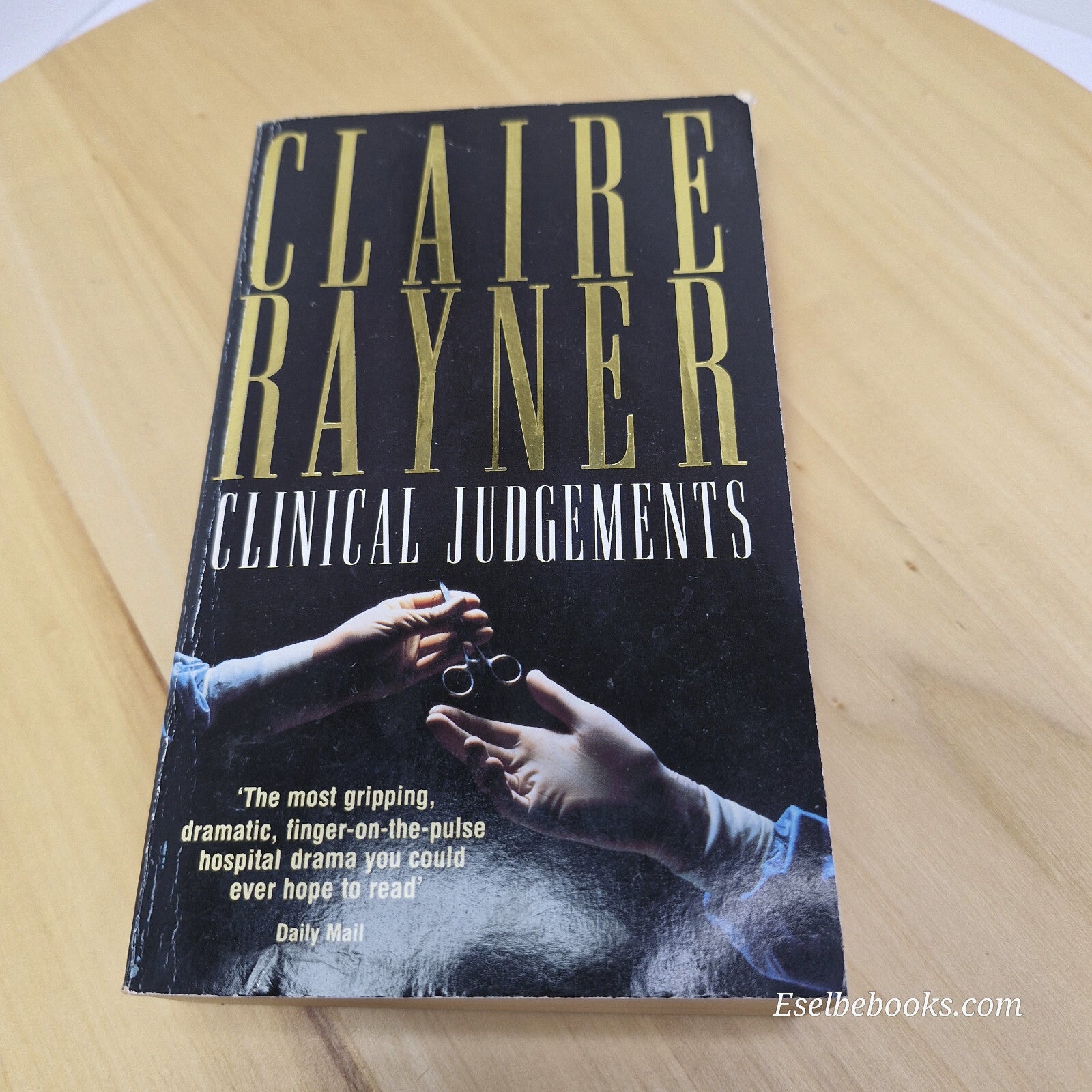 Crime/thriller: Clinical judgements by Claire Rayner - vintage paperback