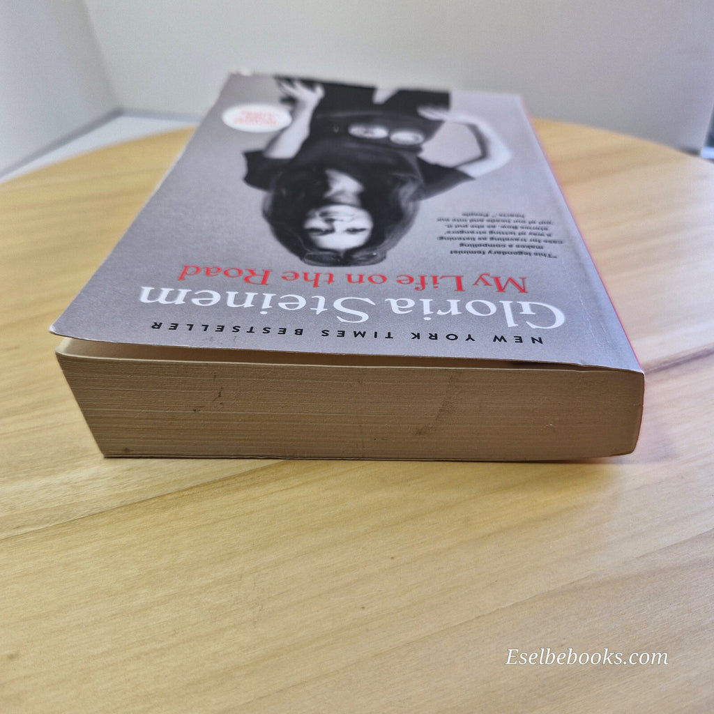 Autobiography: My Life on the Road By Gloria Steinem · 2015 - paperback