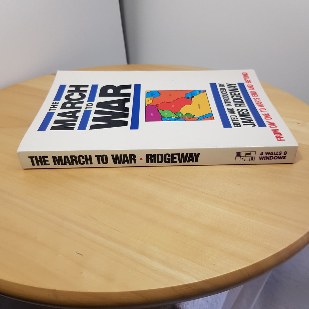 The March To War - edited & introduced by James Ridgeway - paperback