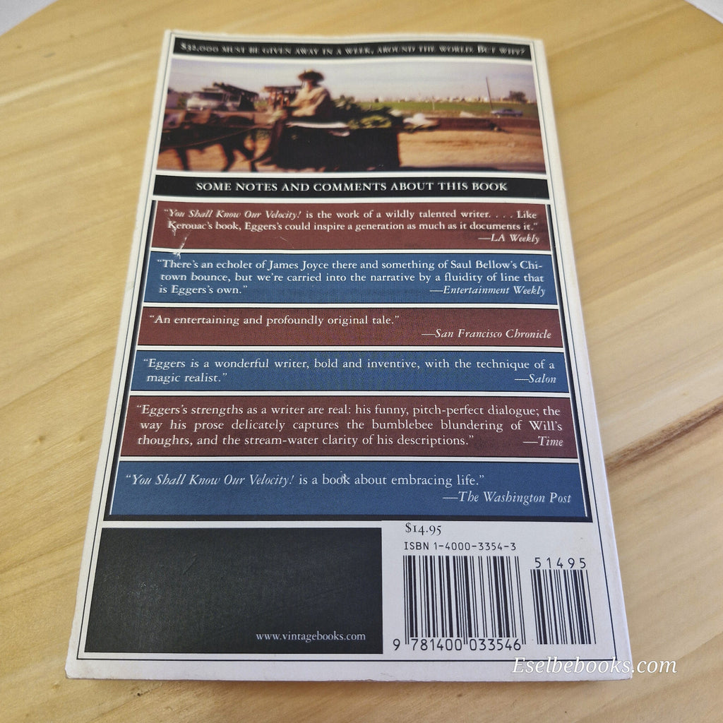 Fiction: You Shall Know Our Velocity! By Dave Eggers · 2003 - paperback
