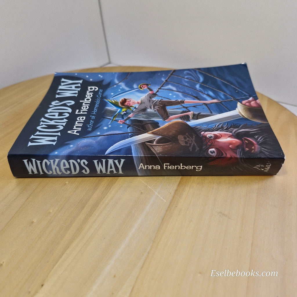Children's fiction: Wicked's Way by Anna Fienberg - paperback