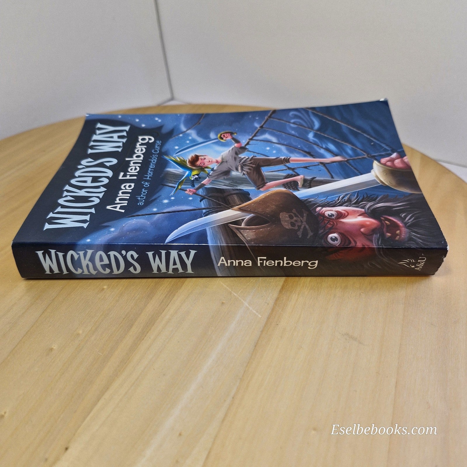 Children's fiction: Wicked's Way by Anna Fienberg - paperback