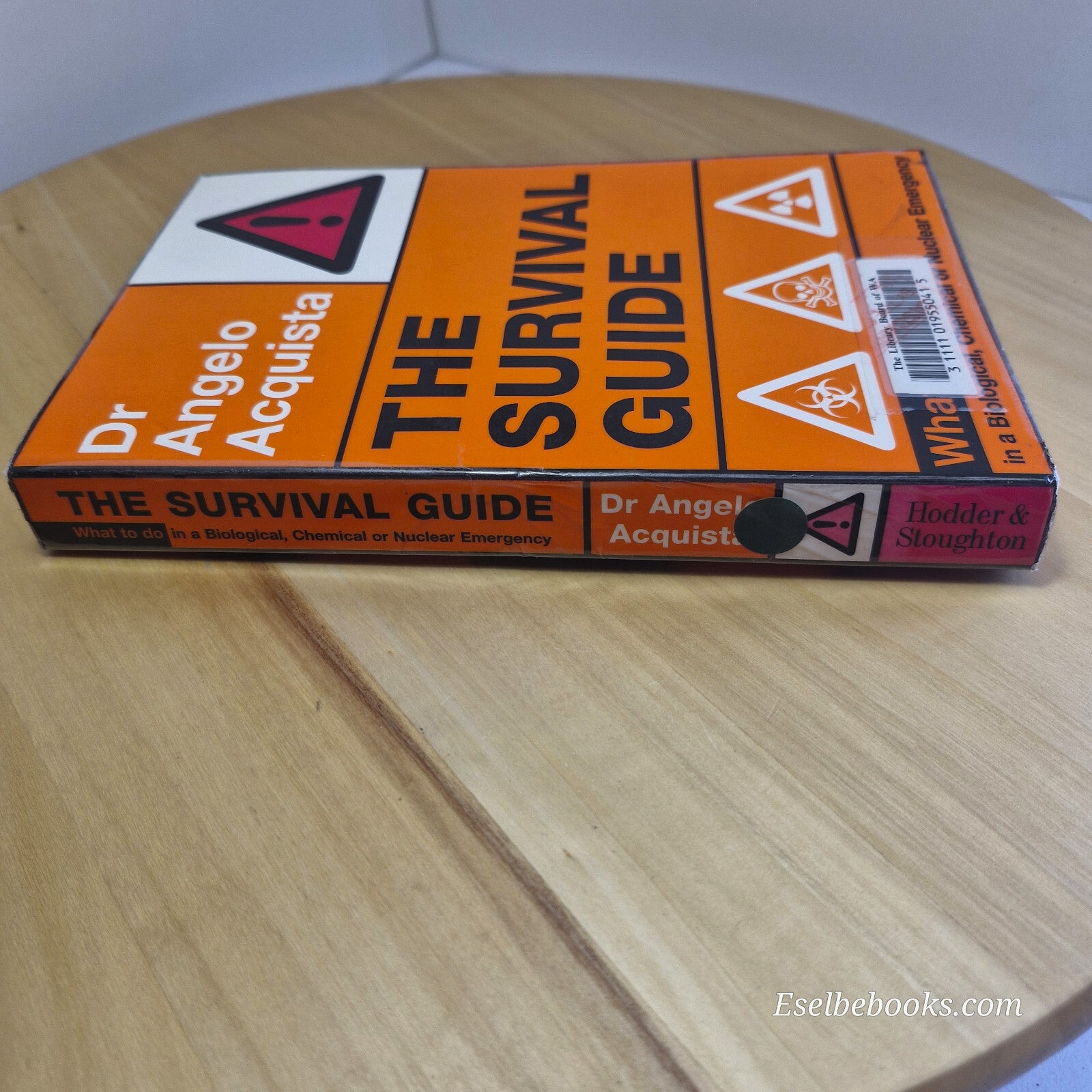 The Survival Guide What to Do in a Biological, Chemical, Or Nuclear Emergency...