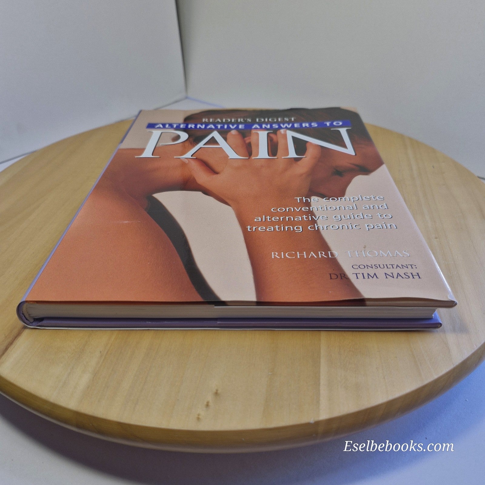 Reader's Digest's Alternative Answers To Pain - hardback with dust jacket