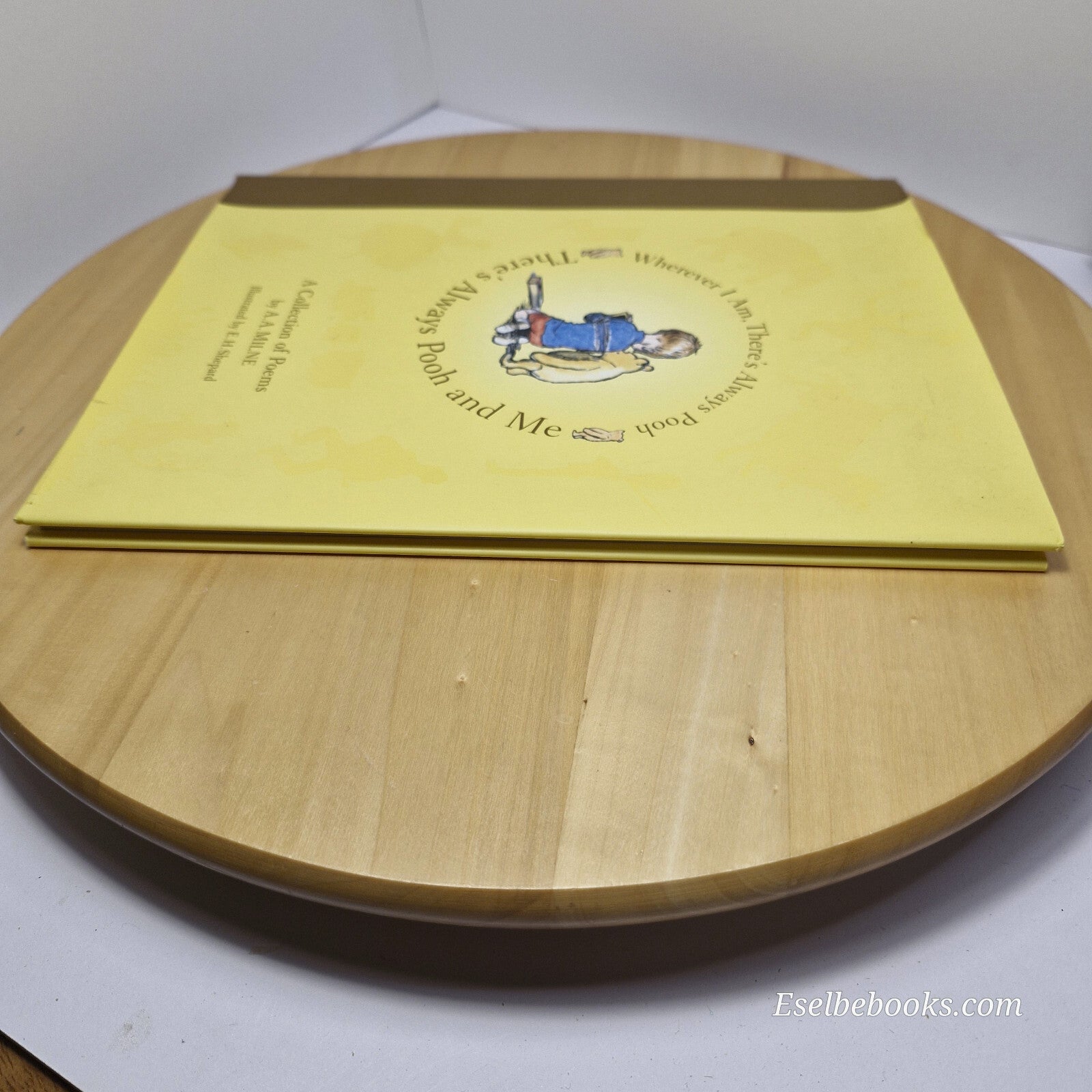 Poetry: There's always Pooh and me by A A Milne - hardback