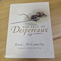 Fiction: The tale of Despereaux by Kate Di Camillo - paperback