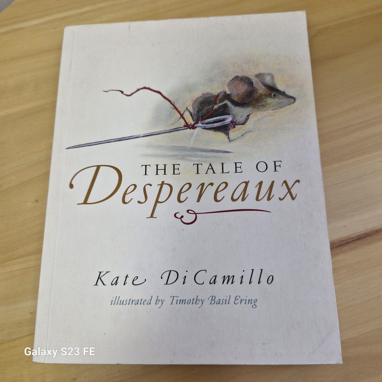 Fiction: The tale of Despereaux by Kate Di Camillo - paperback