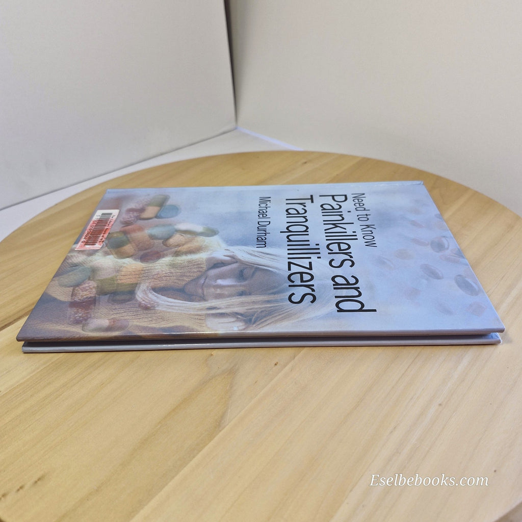 Need To Know Painkillers and Tranquillisers Michael Durham