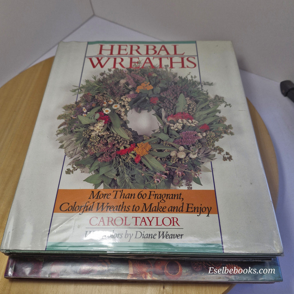3 books - herbal wreaths/herbal crafts - how to guides - hardbacks