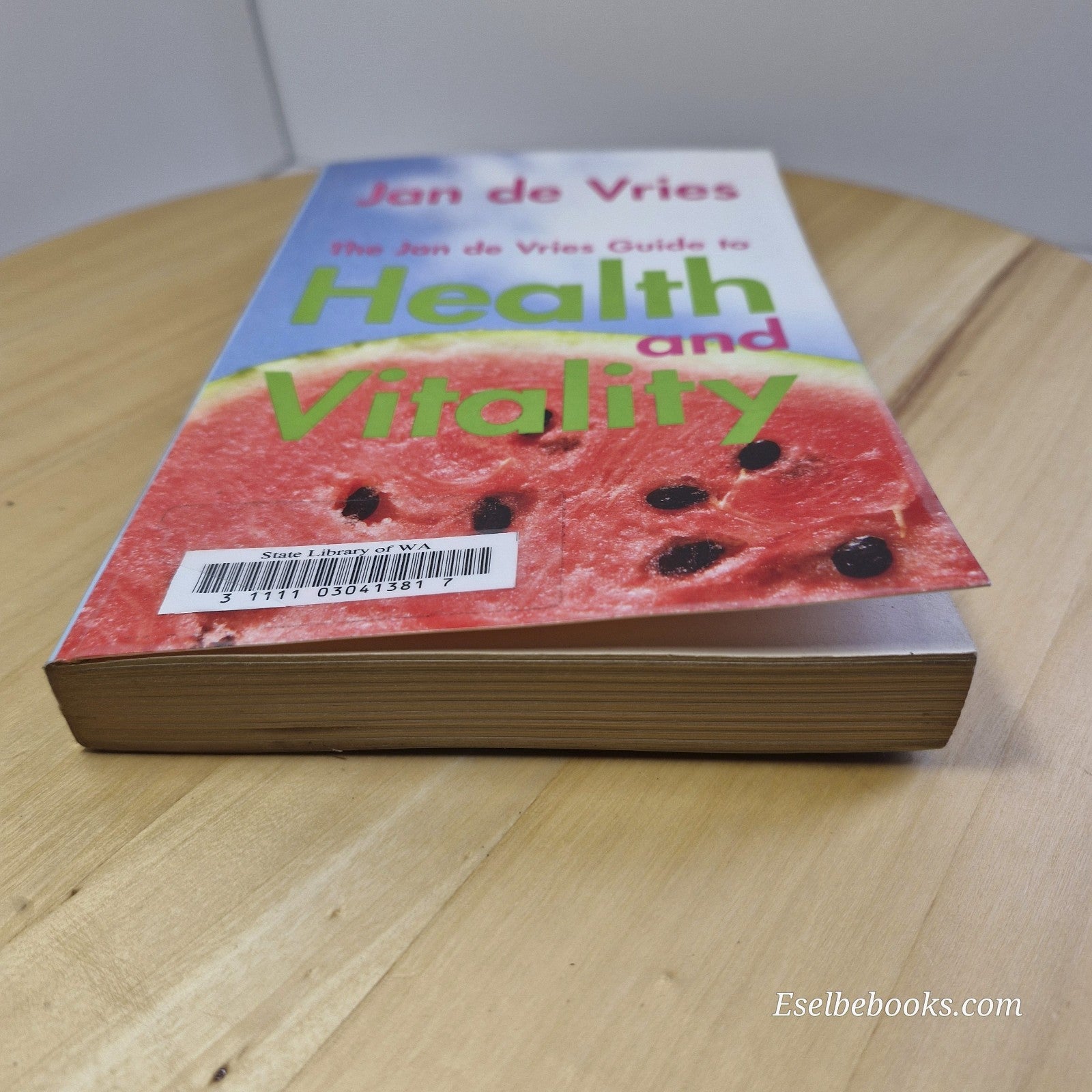The Jan de Vries Guide to Health and Vitality By Jan de Vries · 2011 - paperback